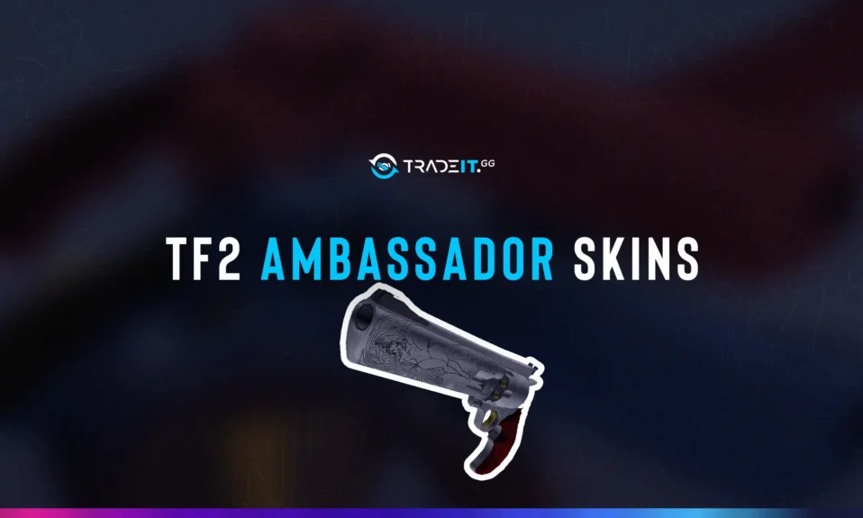 Best TF2 Ambassador Skins