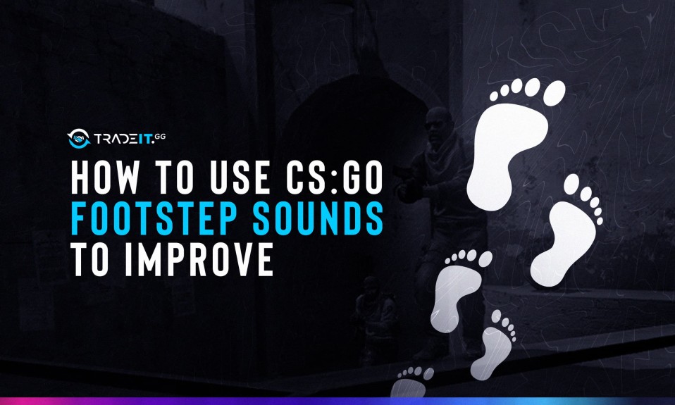 How to Make Footsteps Louder CS2