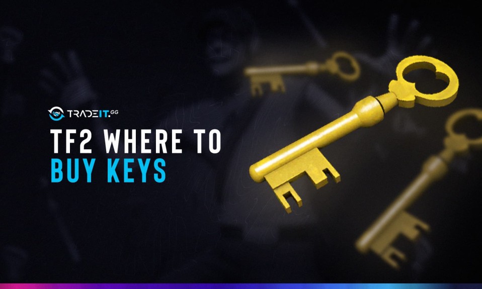 TF2 Where to Buy Keys