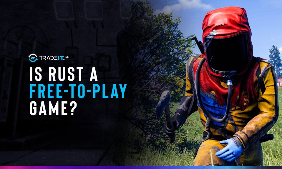 Is Rust Free to Play? Console & PC Cost