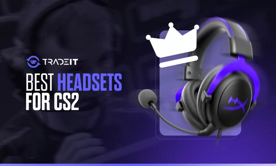 Best Headsets for CS2 in 2024