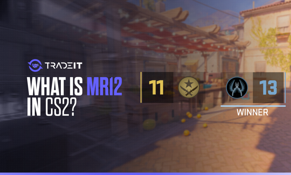 What is MR12 in CS2?