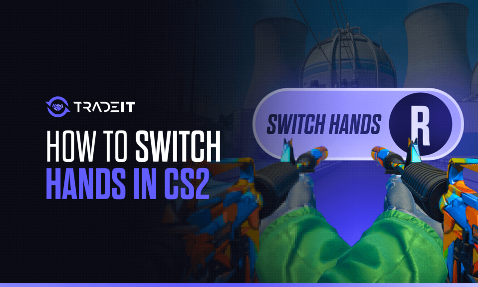 How To Switch Hands In CS2?