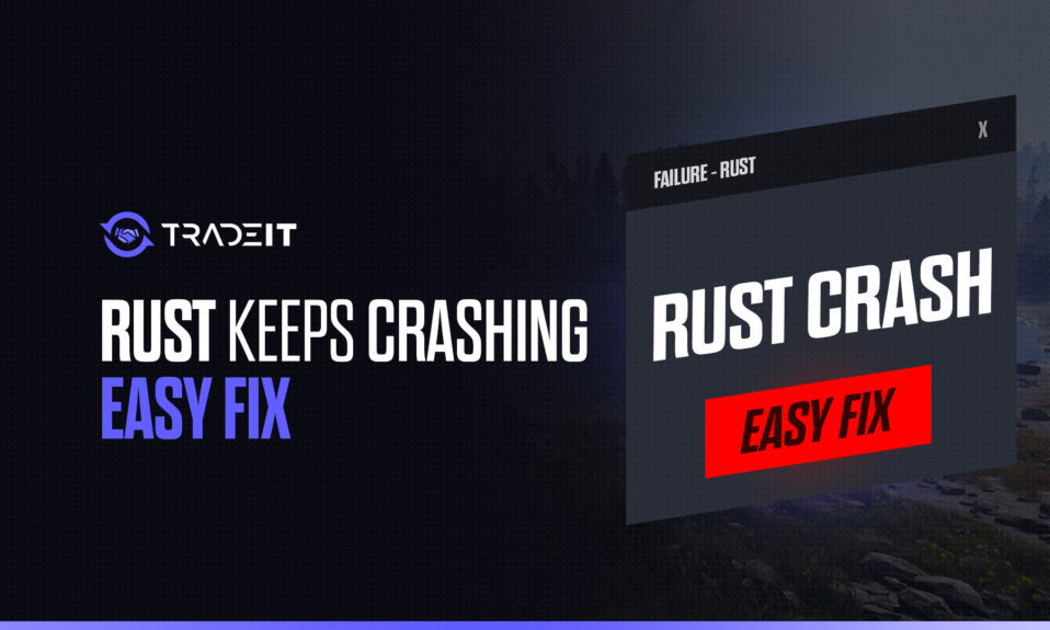 Rust Keeps Crashing? Easy Fix