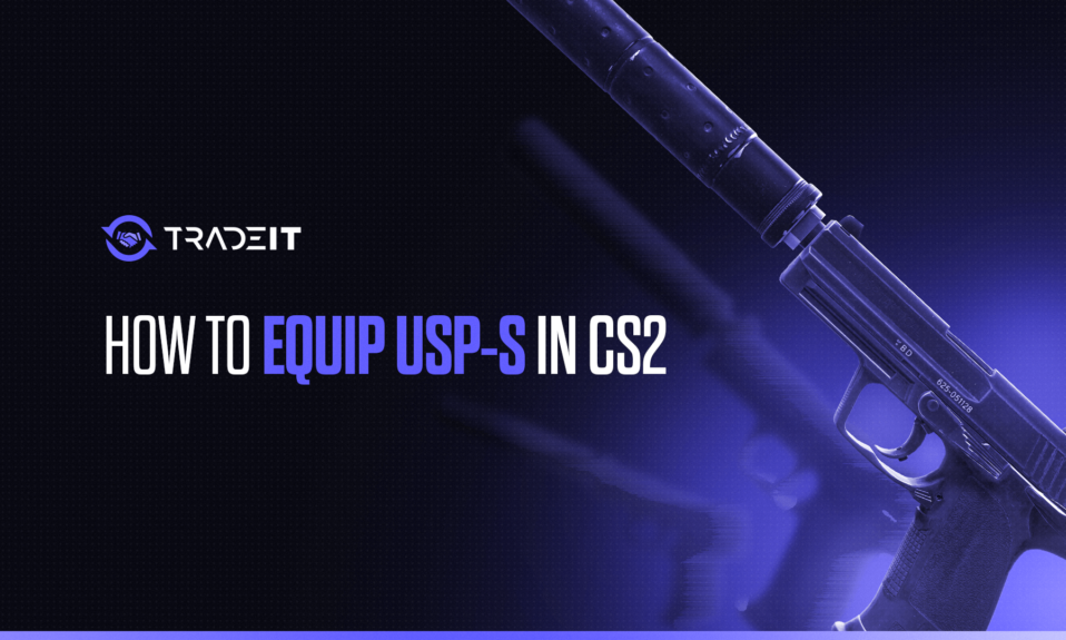 How to Equip USP-S in CS2?